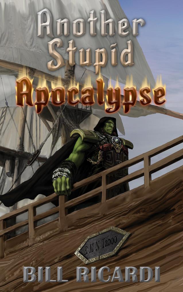 Another Stupid Apocalypse (Another Stupid Trilogy #3)