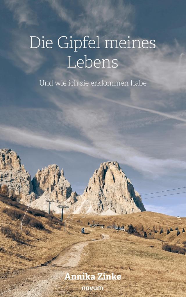 Die Gipfel meines Lebens