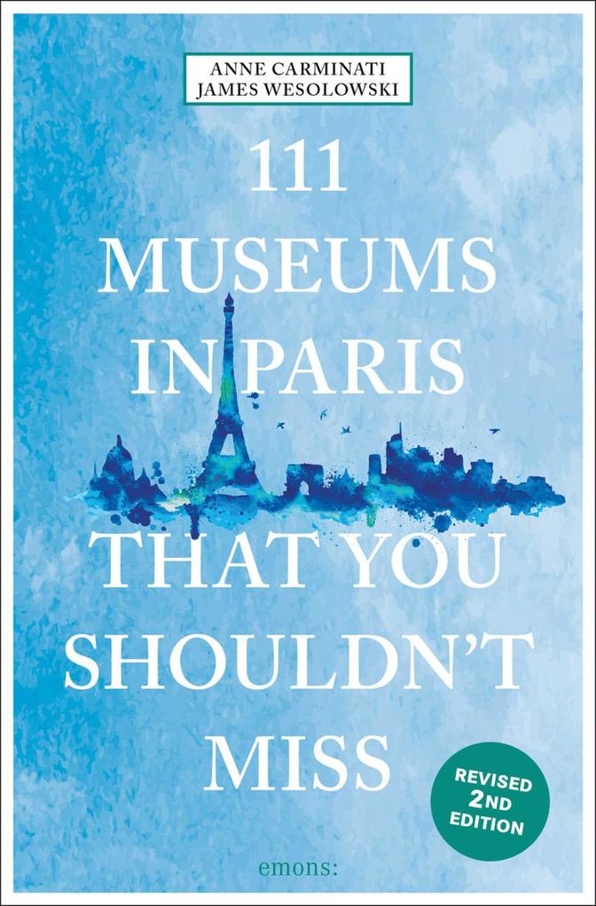 Emons Verlag 111 Museums In Paris That You Shouldn't Miss