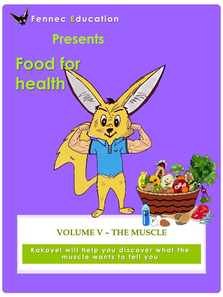 The Muscle (Food For Health #5)