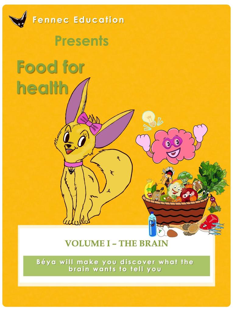 The Brain (Food For Health #1)