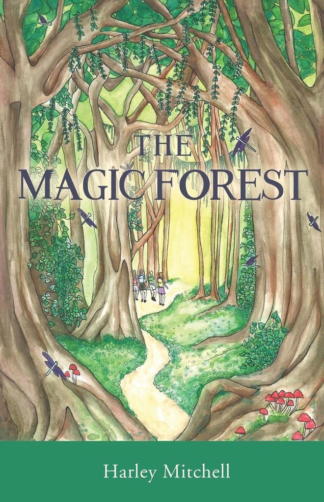 The Magic Forest
