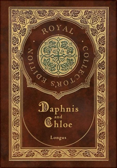 Daphnis and Chloe (Royal Collector‘s Edition) (Case Laminate Hardcover with Jacket)