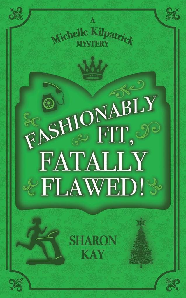 Fashionably Fit Fatally Flawed
