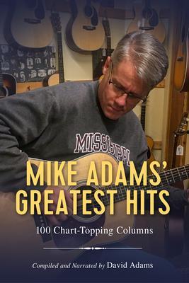 Mike Adams‘ Greatest Hits
