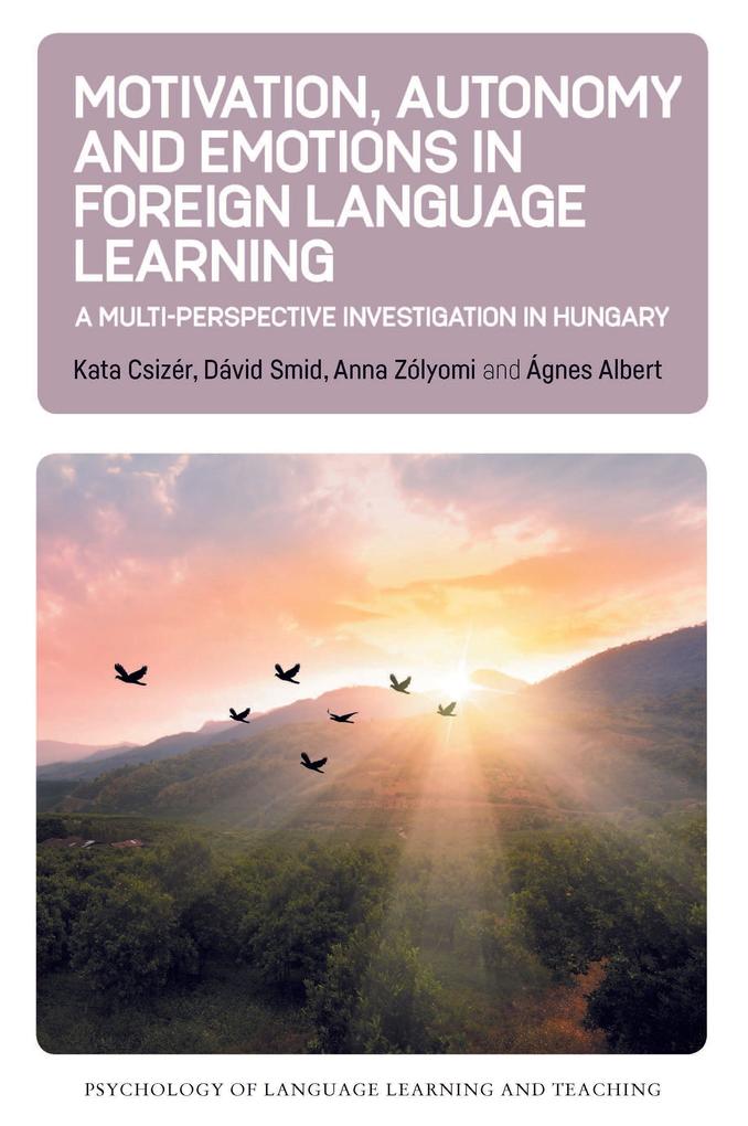 Motivation Autonomy and Emotions in Foreign Language Learning