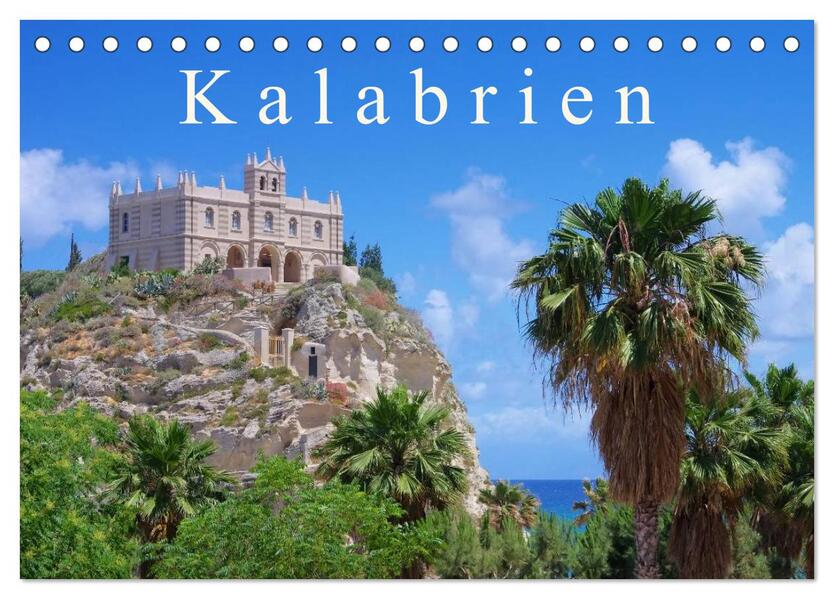 Kalabrien (Tischkalender 2025 DIN A5 quer) CALVENDO Monatskalender