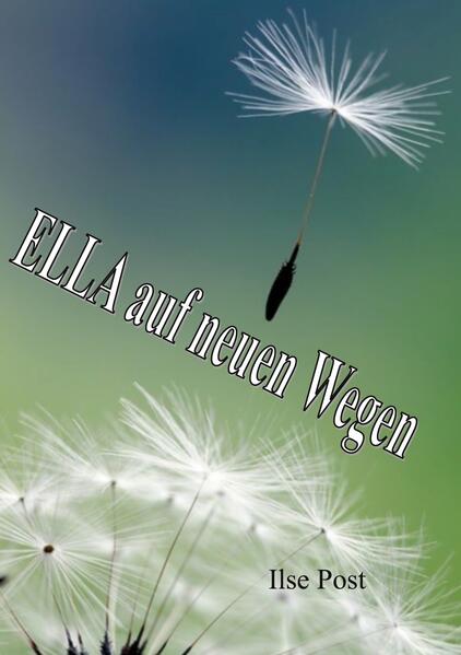 ELLA auf neuen Wegen