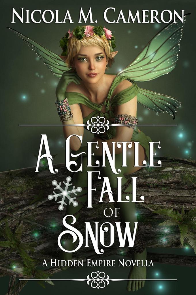 A Gentle Fall of Snow (Hidden Empire #3)