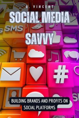 Social Media Savvy