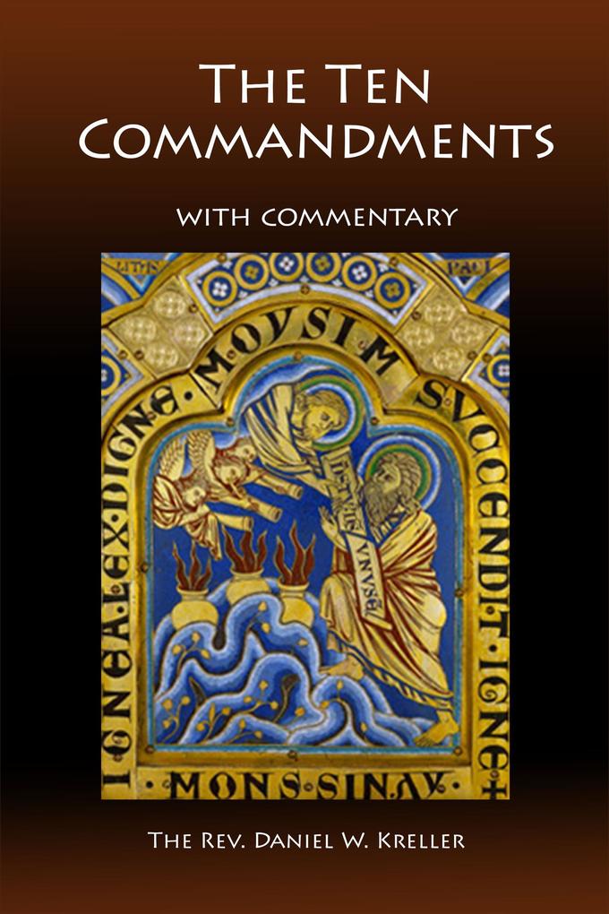 The Ten Commandments - A Commentary