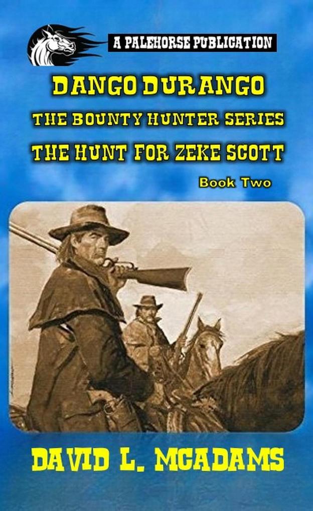 Dango Durango-The Bounty Hunter Series-Book 2