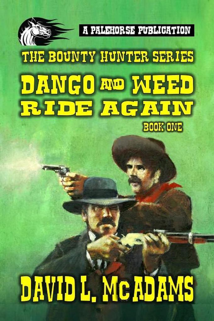 Dango Durango-The Bounty Hunter Series-Book 1