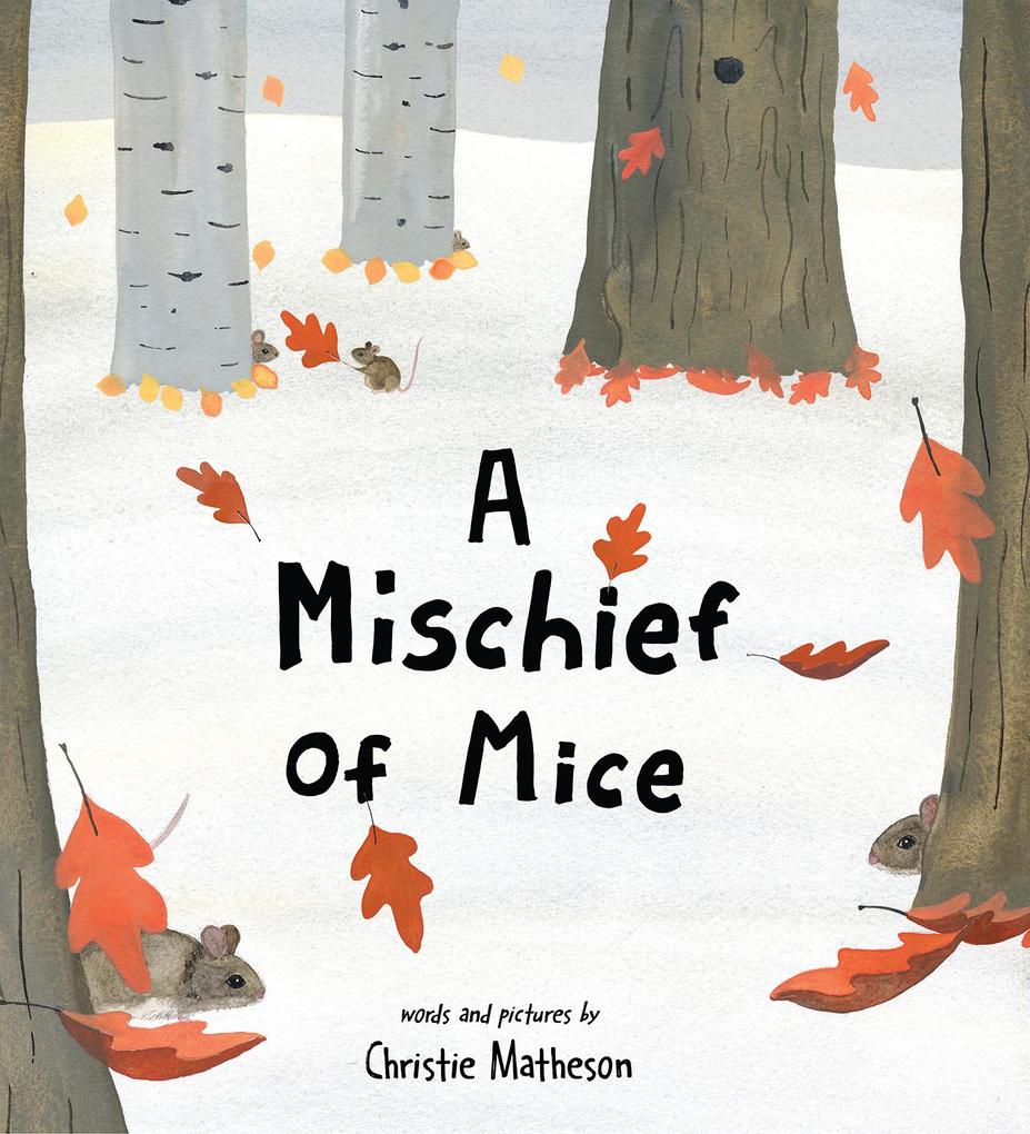 A Mischief of Mice