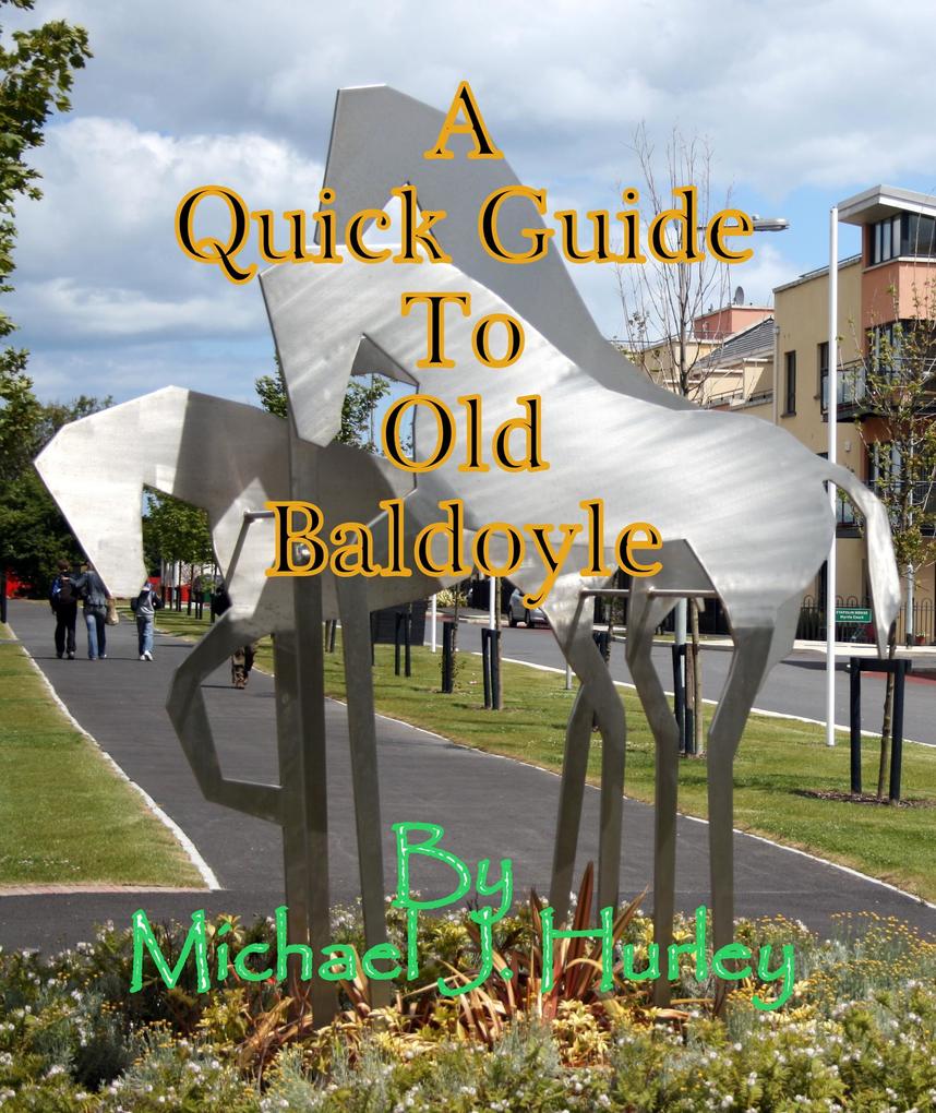 A Quick Guide To Old Baldoyle