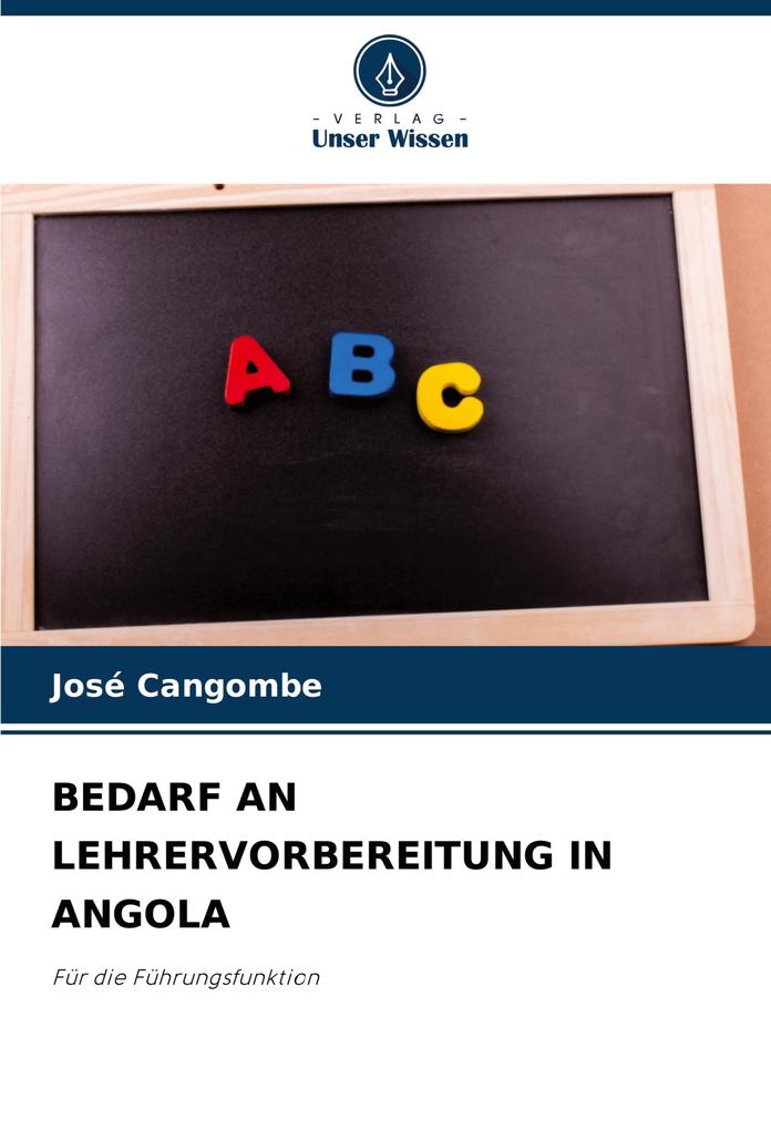 BEDARF AN LEHRERVORBEREITUNG IN ANGOLA