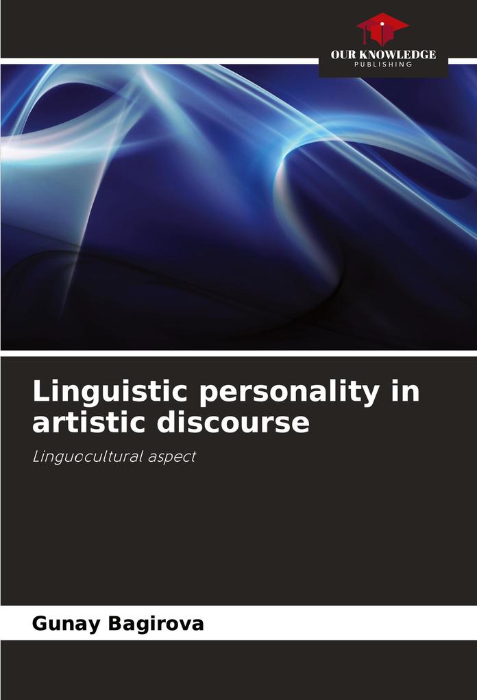 Linguistic personality in artistic discourse