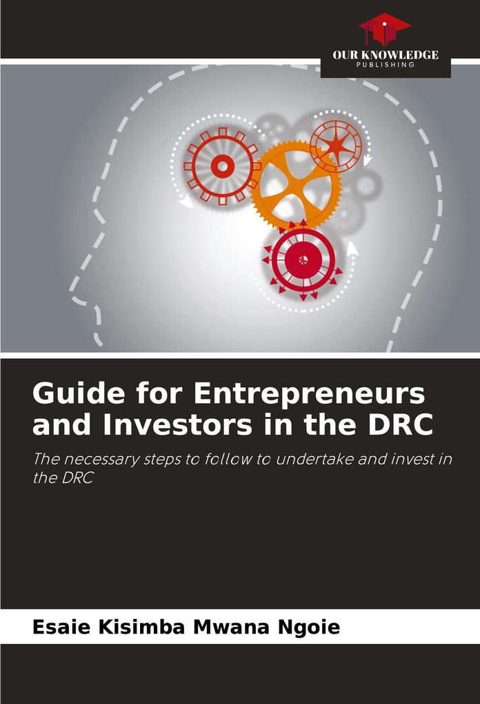 Guide for Entrepreneurs and Investors in the DRC
