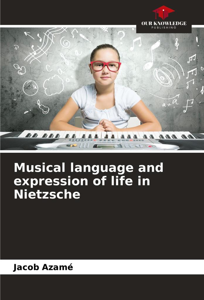 Musical language and expression of life in Nietzsche