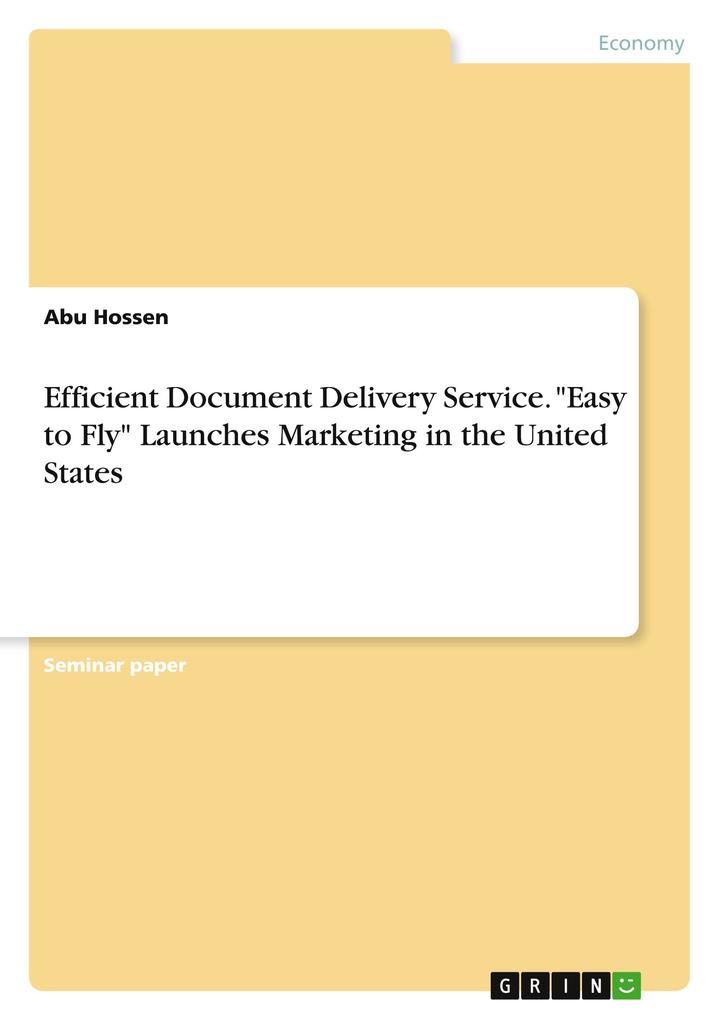 Efficient Document Delivery Service. Easy to Fly Launches Marketing in the United States