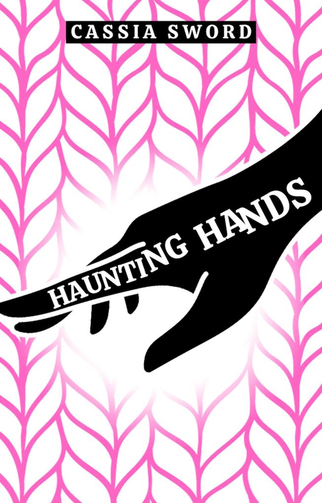 Haunting Hands