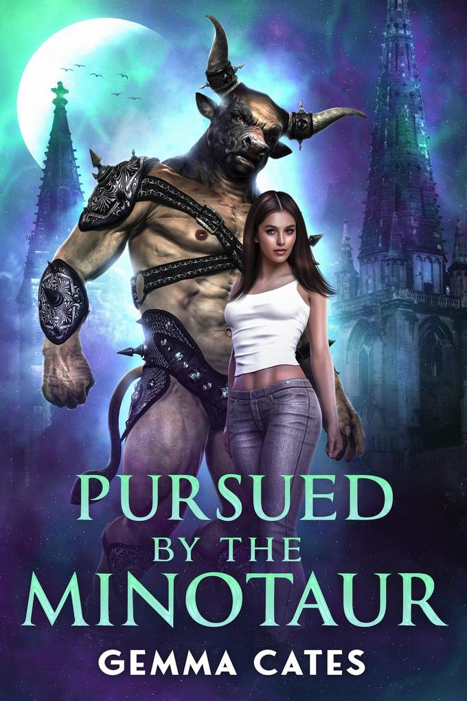 Pursued by the Minotaur (For the Love of a Good Monster #2)