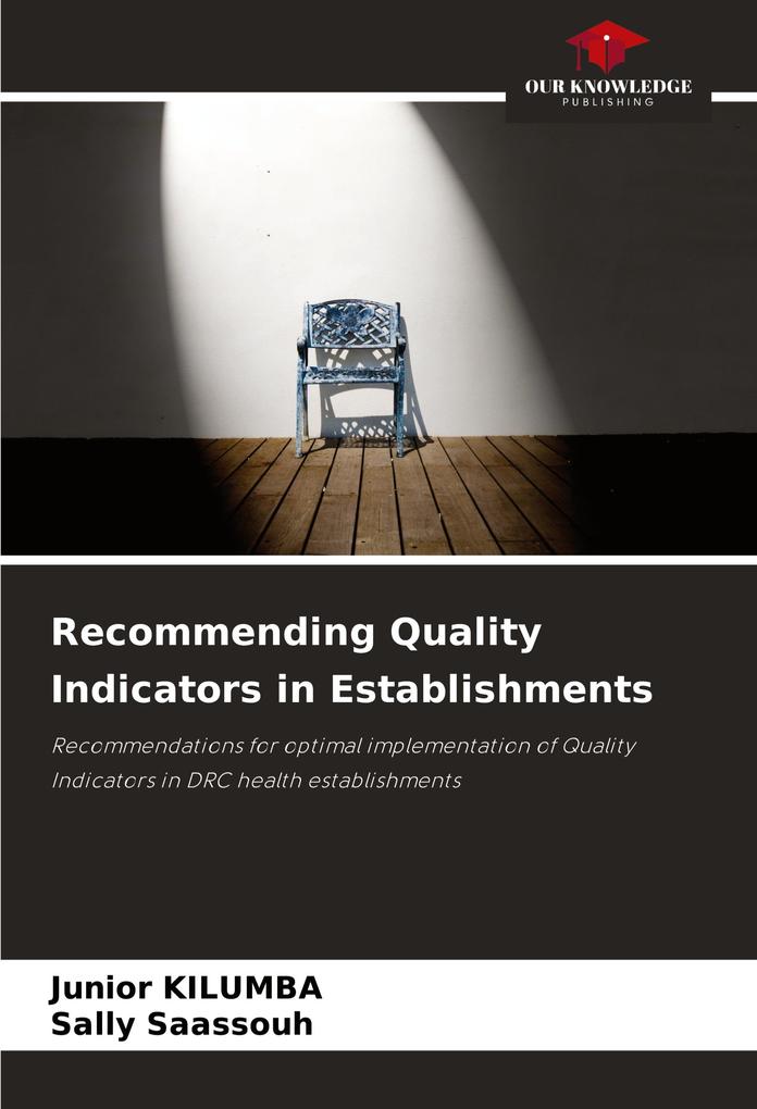 Recommending Quality Indicators in Establishments
