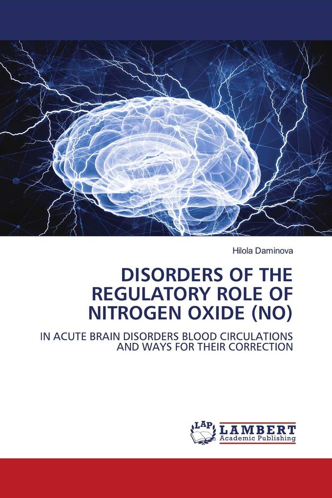DISORDERS OF THE REGULATORY ROLE OF NITROGEN OXIDE (NO)