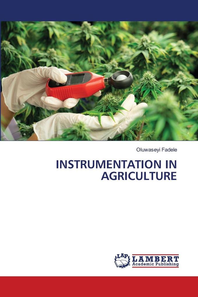 INSTRUMENTATION IN AGRICULTURE