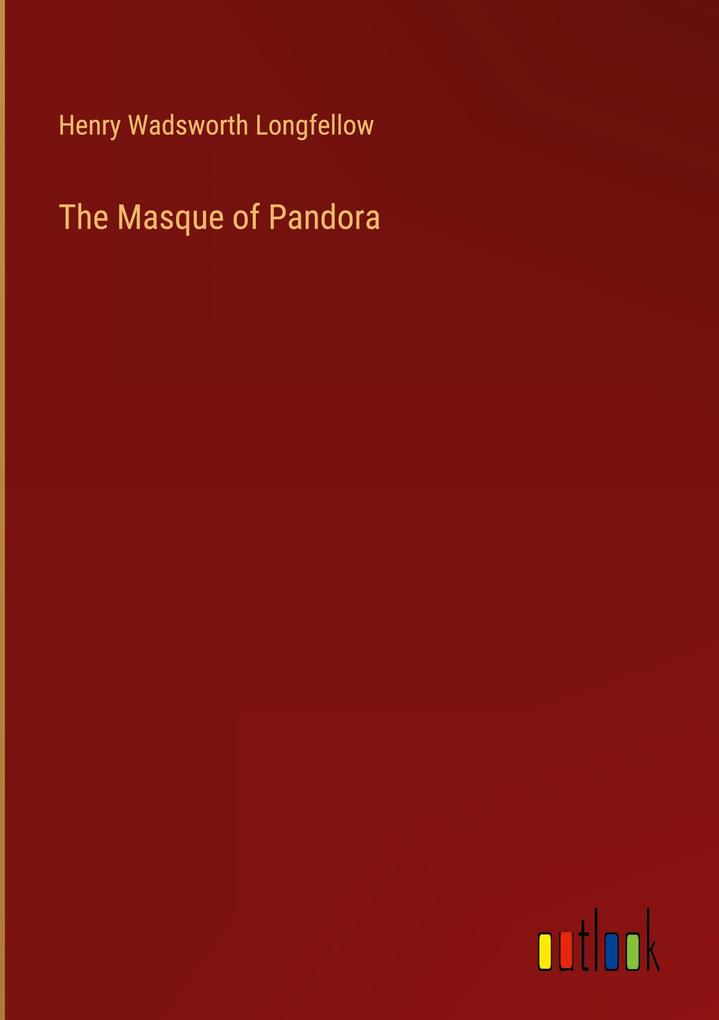 The Masque of Pandora