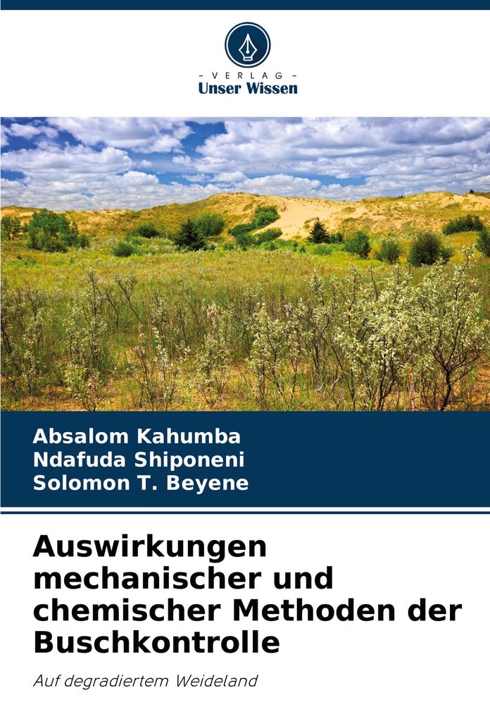 Auswirkungen mechanischer und chemischer Methoden der Buschkontrolle