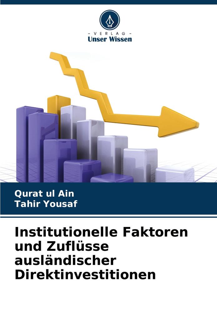 Institutionelle Faktoren und Zuflüsse ausländischer Direktinvestitionen