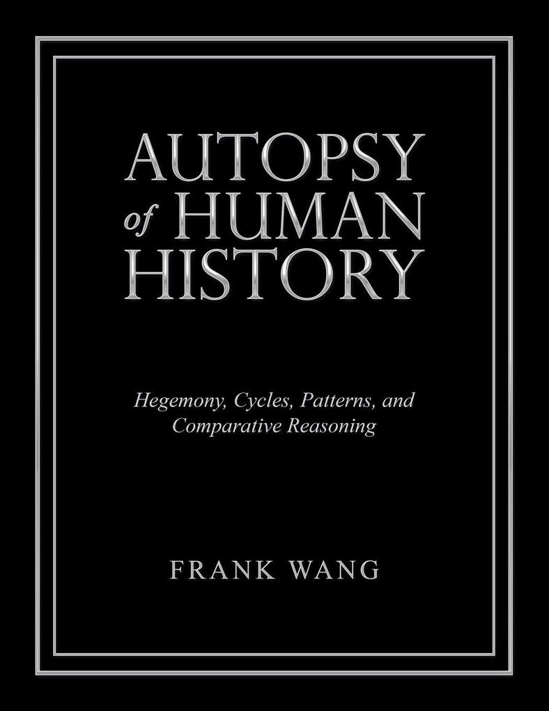 Autopsy of Human History