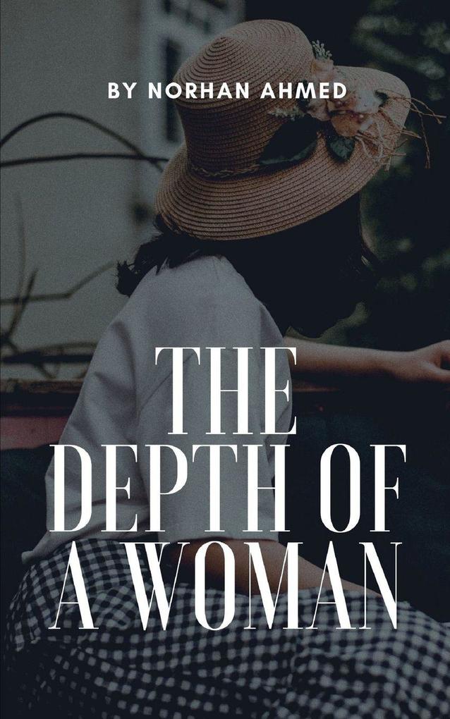 The Depth of a Woman
