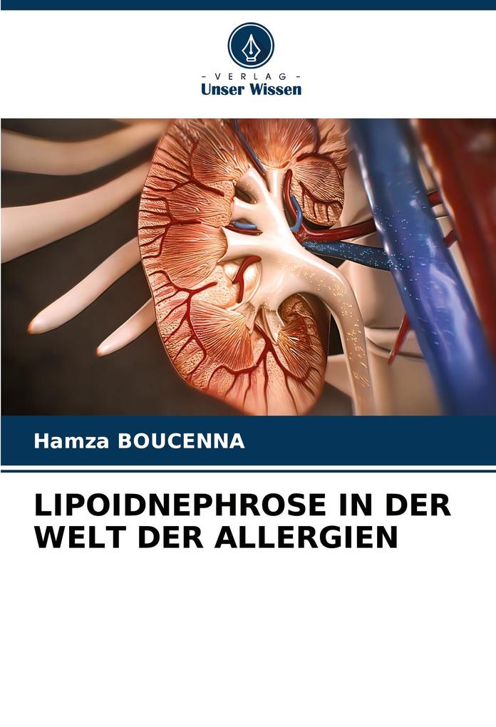 LIPOIDNEPHROSE IN DER WELT DER ALLERGIEN