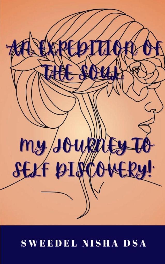 An expedition of the soul