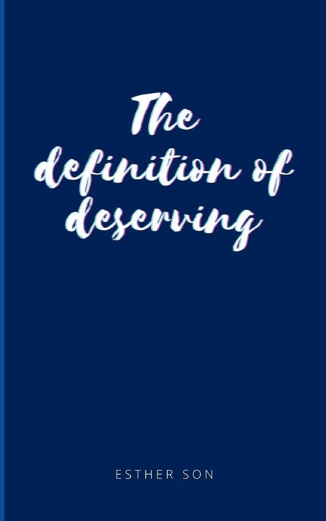 the definition of deserving