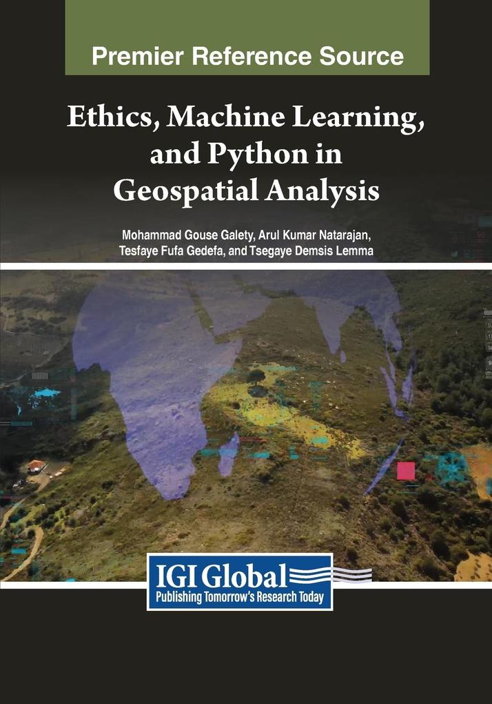 Ethics Machine Learning and Python in Geospatial Analysis