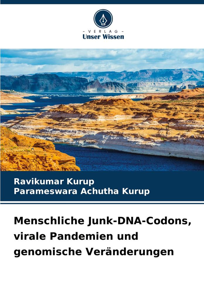 Menschliche Junk-DNA-Codons virale Pandemien und genomische Veränderungen