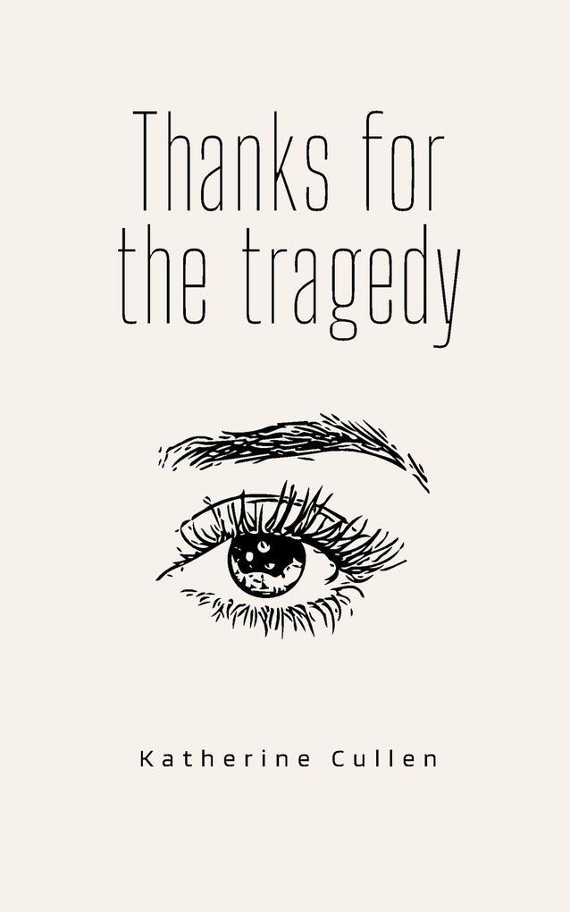 Thanks for the tragedy