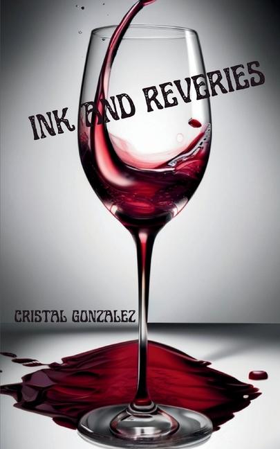 Ink and Reveries