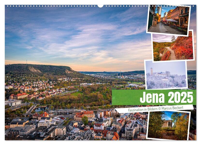 Jena - Faszination in Bildern (Wandkalender 2025 DIN A2 quer) CALVENDO Monatskalender