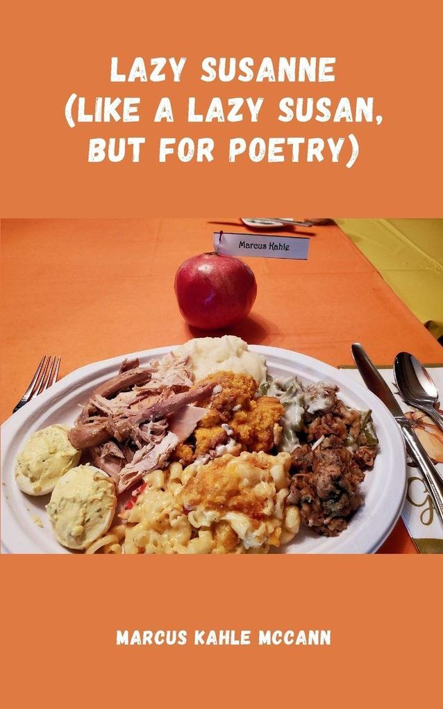 Lazy Susanne (like a lazy Susan but for Poetry)