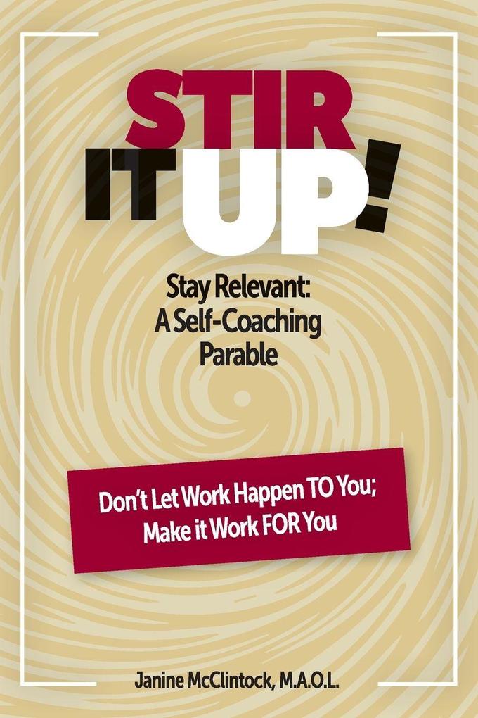 STIR IT UP!