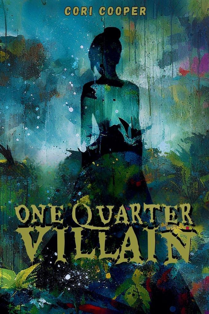 One-Quarter Villain