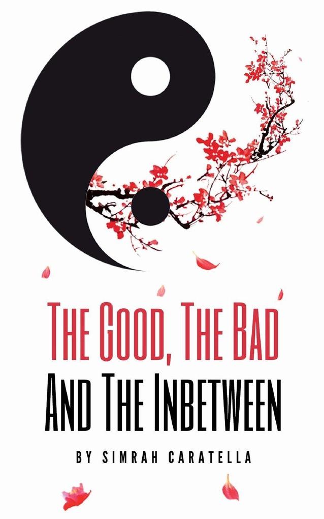 The Good The Bad And The Inbetween