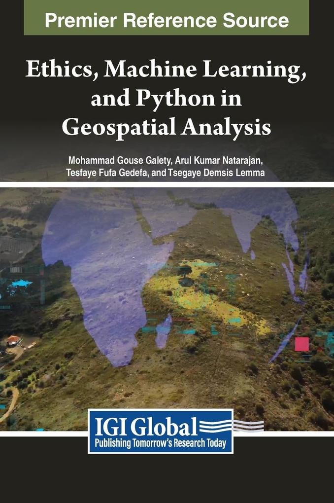 Ethics Machine Learning and Python in Geospatial Analysis