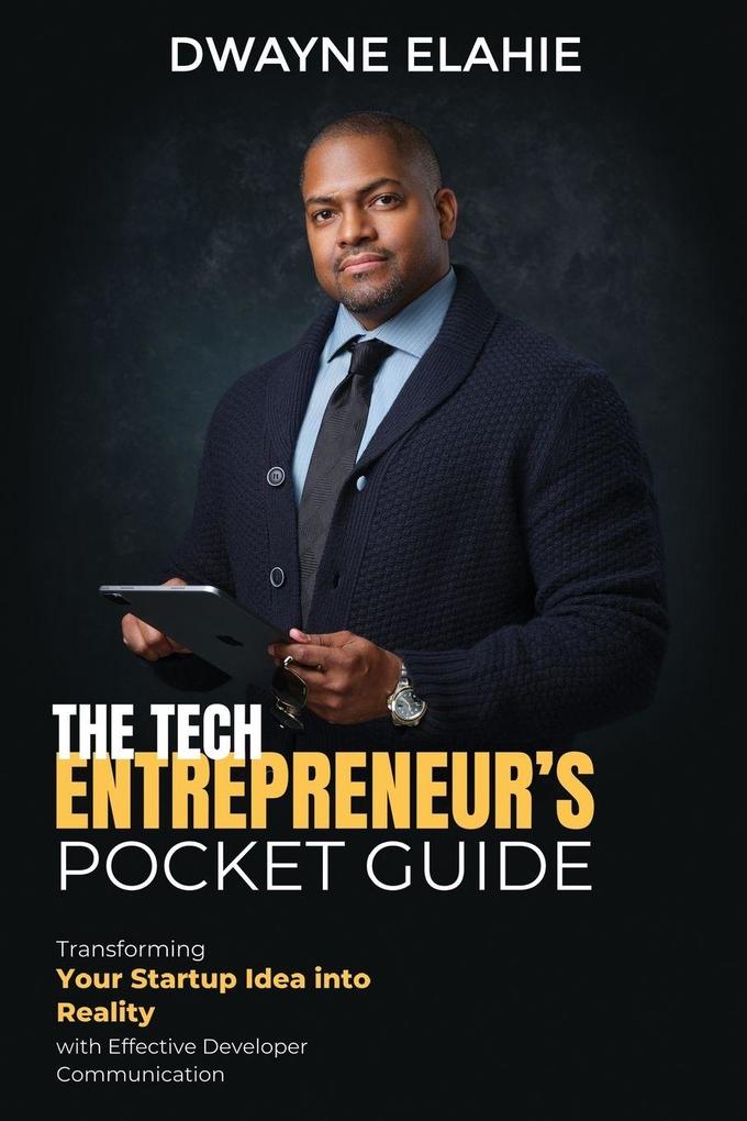THE TECH ENTREPRENEUR'S POCKET GUIDE