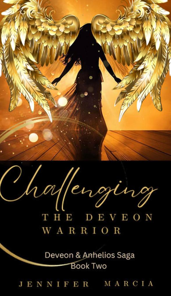 Challenging the Deveon Warrior (Deveons & Anhelios #2)