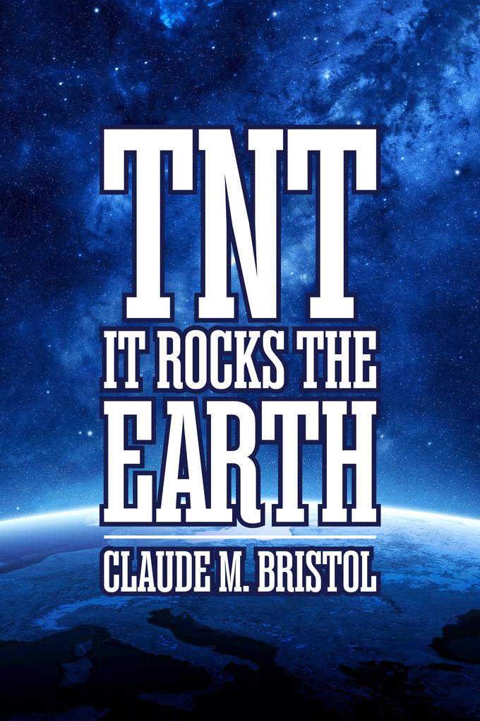 T.N.T.: It Rocks the Earth